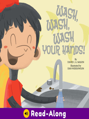 cover image of Wash, Wash, Wash Your Hands!